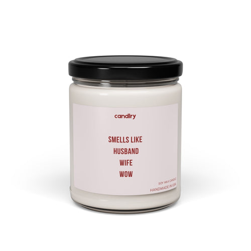"Smells Like Husband Wife Wow"